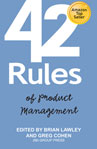 42 Rules of Product Management