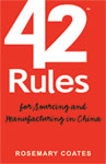 42 Rules for Sourcing and Manufacturing in China 